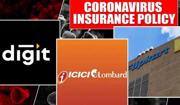 Flipkart tie-up with ICICI Lombard & Go Digit to offered COVID-19 Insurance policy